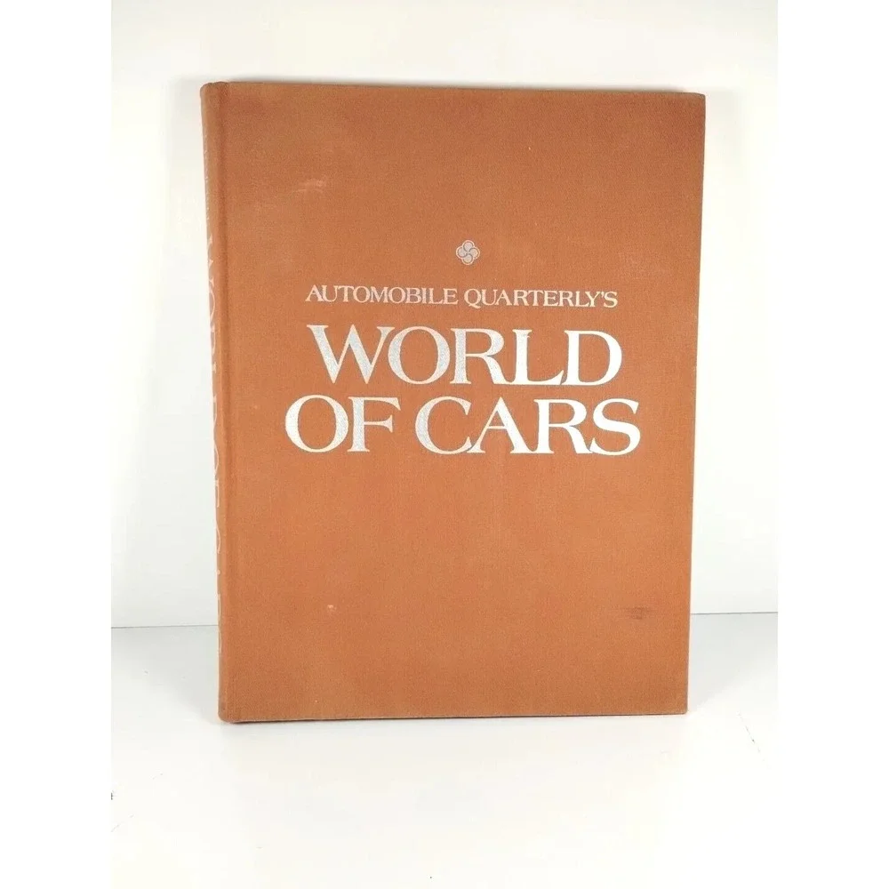 Automobile Quarterly's World Of Cars First Edition 2nd‎ Printing 1971 Hardcover